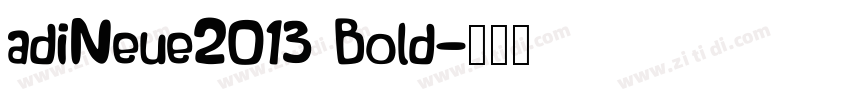 adiNeue2013 Bold字体转换